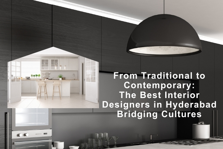 Traditional to Contemporary Interior Design