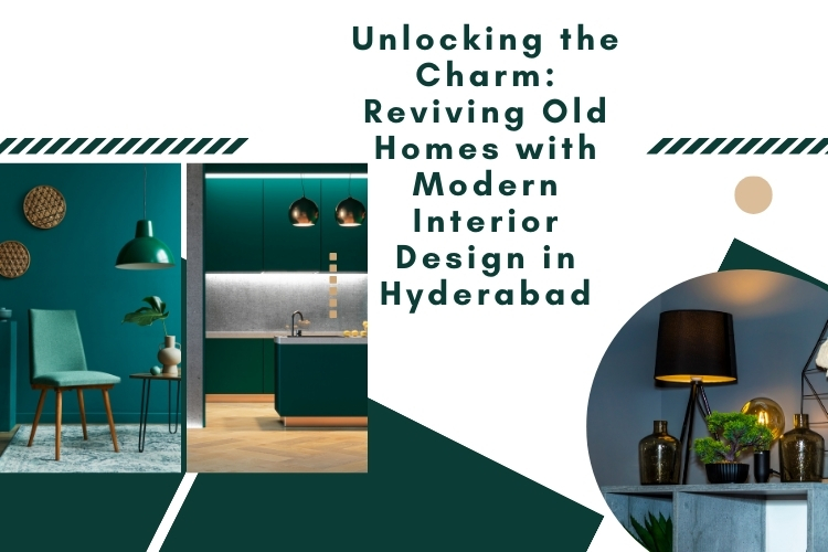 Reviving old homes with modern interior design