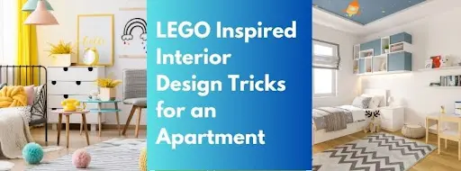 LEGO Inspired Interior Design Tricks for an Apartment
